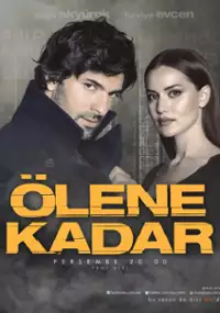 Plakat serialu Ölene Kadar