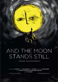 Plakat filmu And the Moon Stands Still