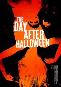 Plakat filmu The Day After Halloween