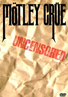 plakat filmu Mötley Crüe: Uncensored