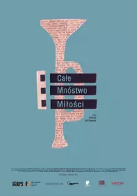 Plakat filmu Całe mnóstwo miłości