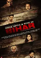 plakat filmu Once Upon a Time in Bihar