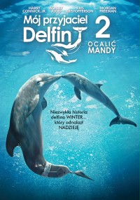 M&oacute;j przyjaciel delfin 2: Ocalić Mandy