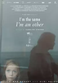 Plakat filmu I'm the Same, I'm an Other