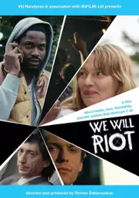 Plakat filmu We Will Riot