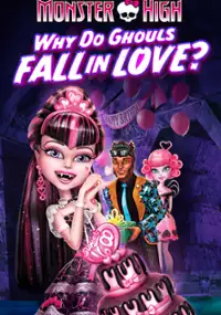 Plakat filmu Monster High: Upiorna siła miłości