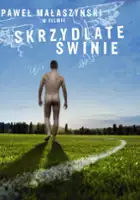 Roman Gancarczyk / Skrzydlate świnie