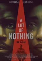 plakat filmu A Lot of Nothing