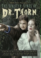 plakat filmu The Sinister Vines of Dr Thorn