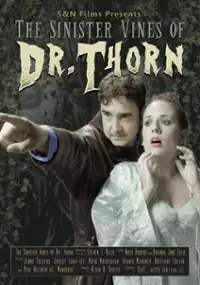 Plakat filmu The Sinister Vines of Dr Thorn
