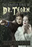 Brianna June Tillo / The Sinister Vines of Dr Thorn