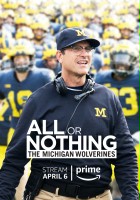 plakat filmu Wszystko albo nic: The Michigan Wolverines