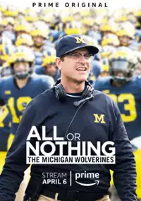 Plakat serialu Wszystko albo nic: The Michigan Wolverines