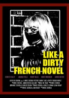 plakat filmu Like a Dirty French Novel