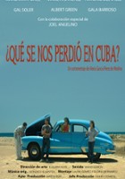 plakat filmu ¿Qué se nos perdió en Cuba?