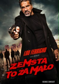 Zemsta to za mało