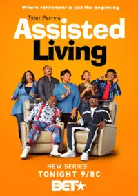 Plakat serialu Tyler Perry's Assisted Living