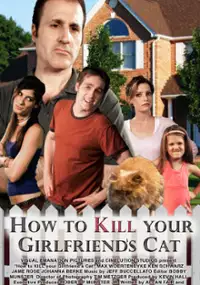 Plakat filmu How to Kill Your Girlfriend's Cat