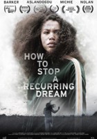 plakat filmu How to Stop a Recurring Dream