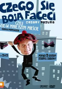 Plakat serialu Czego się boją faceci, czyli seks w mniejszym mieście
