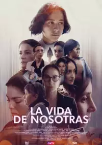 Plakat serialu La Vida de Nosotras