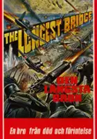 plakat filmu The Longest Bridge