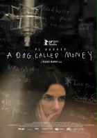 plakat filmu PJ Harvey. A Dog Called Money