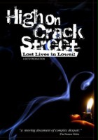 plakat filmu High on Crack Street: Lost Lives in Lowell