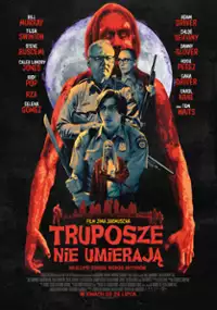 Plakat filmu Truposze nie umierają