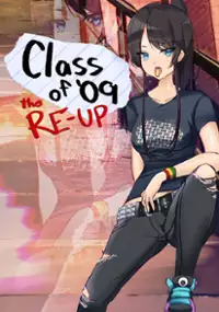 Plakat gry Class of '09: The Re-Up