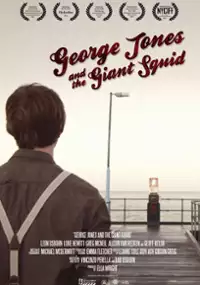 Plakat filmu George Jones and the Giant Squid