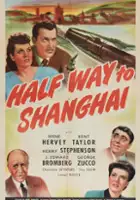 plakat filmu Half Way to Shanghai
