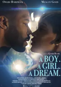 Plakat filmu A Boy. A Girl. A Dream.