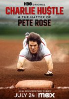plakat filmu Charlie Hustle & the Matter of Pete Rose