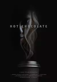 Plakat filmu Hot Chocolate