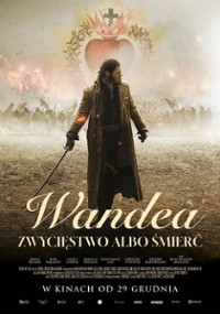 plakat filmu Wandea. Zwycięstwo albo śmierć