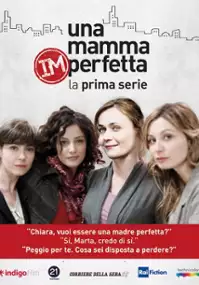 Plakat serialu Una mamma imperfetta