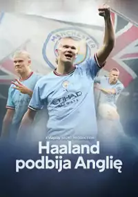 Plakat filmu Haaland podbija Anglię
