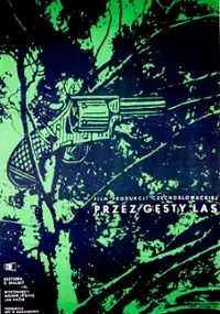 Plakat filmu Przez gęsty las