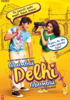plakat filmu Mumbai Delhi Mumbai