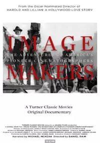 Plakat filmu Image Makers: The Adventures of America's Pioneer Cinematographers