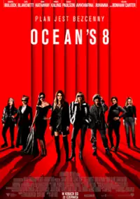 Plakat filmu Ocean's 8