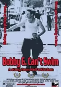Plakat filmu Bobby G. Can't Swim
