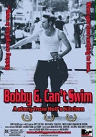 plakat filmu Bobby G. Can't Swim