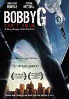 George Gibson / Bobby G. Can't Swim