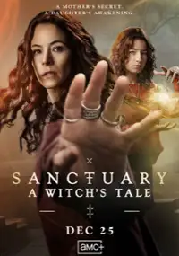 Plakat serialu Sanctuary: A Witch's Tale