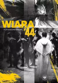 Plakat filmu Wiara '44