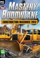 plakat filmu Maszyny budowlane: Construction Machines 2013