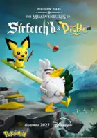 plakat filmu Pok&eacute;mon Tales: The Misadventures of Sirfetch'd and Pichu