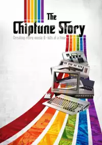 Plakat filmu The Chiptune Story - Creating retro music 8-bits at a time